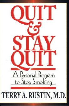 Quit and Stay Quit - A Personal Program to Stop Smoking: Quit & Stay Quit Nicotine Cessation Program