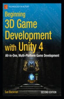 Beginning 3D Game Development with Unity 4:: All-in-One, Multi-Platform Game Development