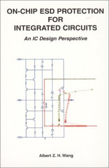 On-Chip ESD Protection for Integrated Circuits: An IC Design Perspective