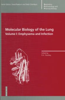 Molecular Biology of the Lung: Volume I: Emphysema and Infection