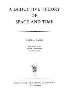Deductive Theory of Space and Time
