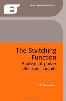 The Switching Function: analysis of power electronic circuits