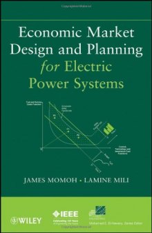 Economic market design and planning for electric power systems