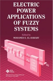 Electric Power Applications of Fuzzy Systems (IEEE Press Series on Power Engineering)