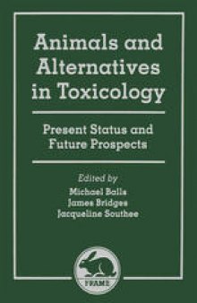 Animals and Alternatives in Toxicology: Present Status and Future Prospects