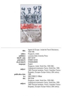 Agents for Escape: Inside the French Resistance, 1939-1945