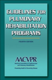 Guidelines for Pulmonary Rehabilitation Programs-4th Edition