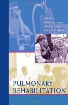 Pulmonary Rehabilitation (Hodder Arnold Publication)