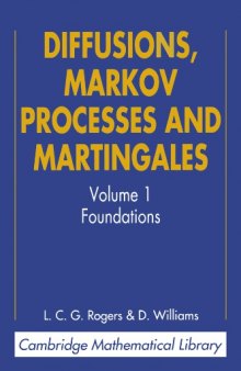 Diffusions, Markov processes, and martingales. Vol.1, Foundations
