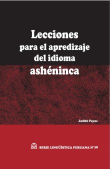 Lecciones para el aprendizaje del idioma ashéninca