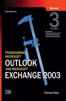 Programming Microsoft Outlook and Microsoft Exchange 2003 (Pro-Developer)