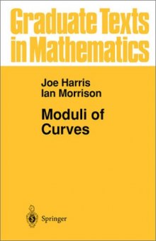 Moduli of Curves (Graduate Texts in Mathematics)