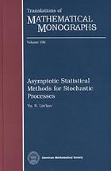 Asymptotic statistical methods for stochastic processes