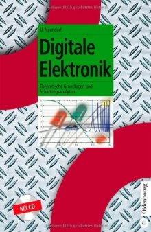 Digitale Elektronik: Theoretische Grundlagen und Schaltungsanalysen