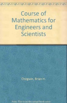 A Course of Mathematics for Engineers and Scientists. Volume 2