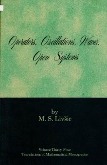 Operators, oscillations, waves (open systems)
