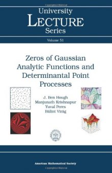 Zeros of Gaussian Analytic Functions and Determinantal Point Processes