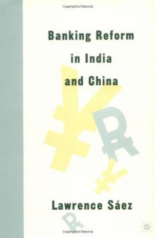 Banking Reform in India and China