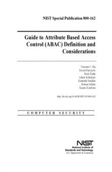 Guide to Attribute Based Access Control (ABAC) Definition and Considerations