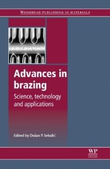 Advances in brazing: Science, technology and applications