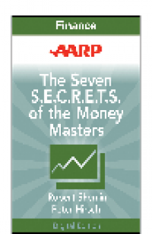 AARP the Seven S.E.C.R.E.T.S. of the Money Masters