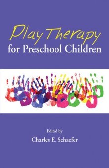 Play Therapy for Preschool Children