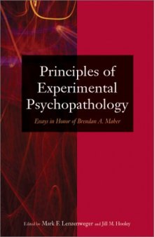 Principles of Experimental Psychopathology: Essays in Honor of Brendan A. Maher 