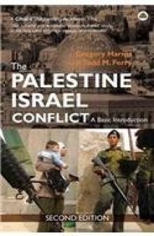 The Palestine-Israel Conflict: A Basic Introduction