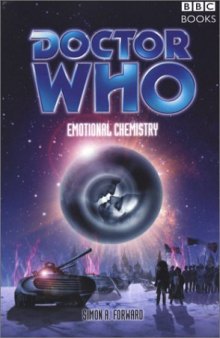 Doctor Who: Emotional Chemistry (Doctor Who (BBC Paperback))