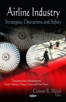 Airline Industry: Strategies, operations, safety  