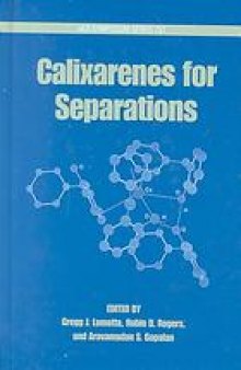 Calixarenes for Separations