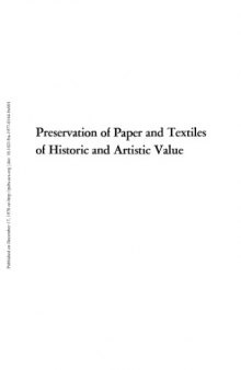 Preservation of Paper and Textiles of Historic and Artistic Value