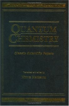 Quantum Chemistry, Classic Scientific Papers