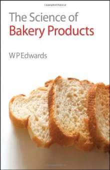 The science of bakery products