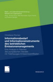 Informationsbedarf und Informationsinstrumente des betrieblichen Emissionsmanagements: Eine Analyse im Rahmen des europäischen Handels mit Treibhausgas-Emissionszertifikaten
