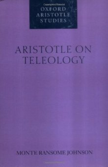 Aristotle on Teleology (Oxford Aristotle Studies)