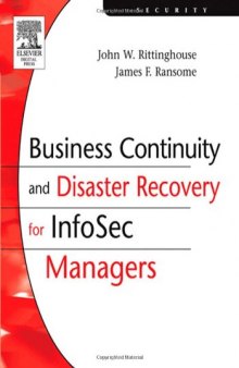 Business Continuity and Disaster Recovery for Info: Sec Managers