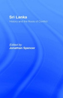 Sri Lanka: History and the Roots of Conflict