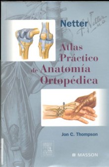 Atlas práctico de anatomía ortopédica