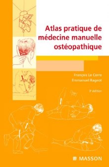 Atlas Pratique De Médecine Manuelle Ostéopathique