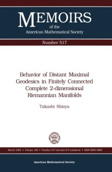 517 Behavior of Distant Maximal Geodesics in Finitely Connected Complete 2 Dimensional Riemannian Manifolds