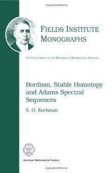 Bordism, Stable Homotopy and Adams Spectral Sequences