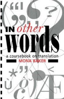 In Other Words: A Coursebook on Translation