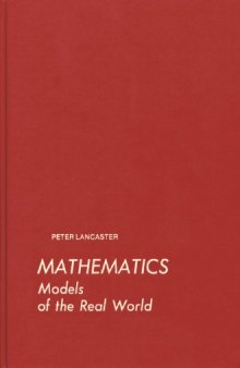 Mathematics: Models of the Real World