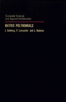 Matrix Polynomials (Computer Science and Applied Mathematics)