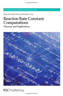 Reaction Rate Constant Computations: Theories and Applications