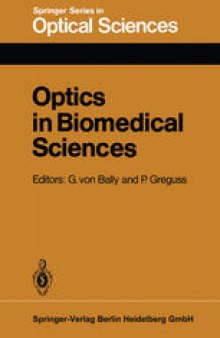 Optics in Biomedical Sciences: Proceedings of the International Conference, Graz, Austria, September 7–11, 1981