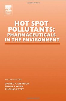 Hot Spot Pollutants: Pharmaceuticals in the Environment