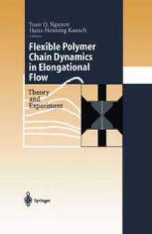 Flexible Polymer Chains in Elongational Flow: Theory and Experiment