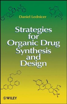Strategies for Organic Drug Synthesis and Design, Second Edition